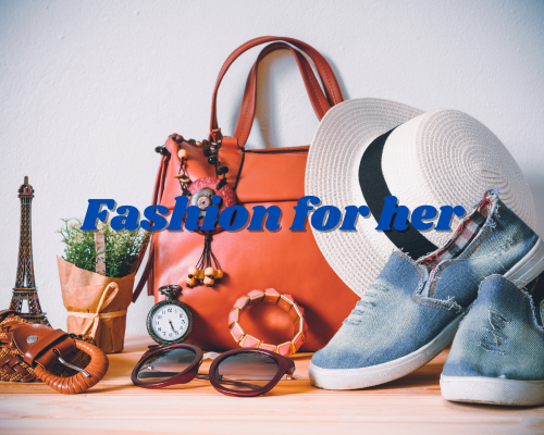 Fashion for her