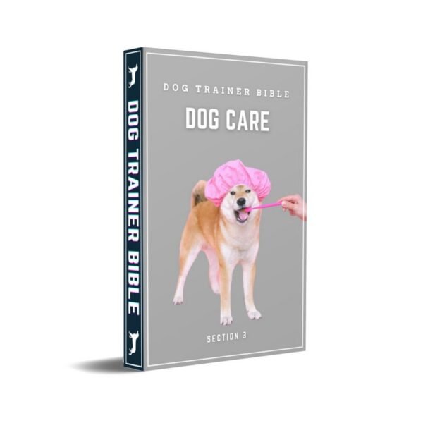 Dog Trainer Bible Section-3