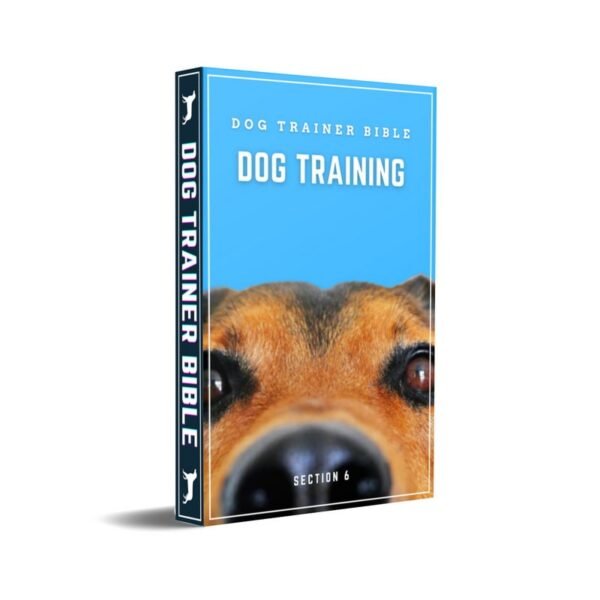 Dog Trainer Bible Section-6
