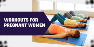 Read more about the article Safe and Effective Workouts for Pregnant Women: A Comprehensive Guide to Staying Active