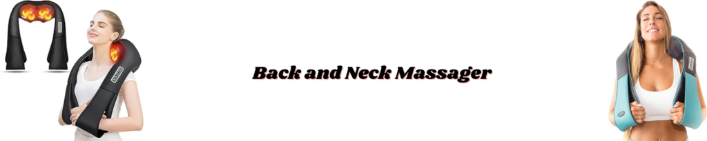 Back and Neck Massager
