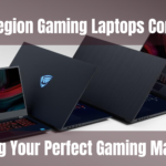 Lenovo Legion Gaming Laptops Comparison: Finding Your Perfect Gaming Machine